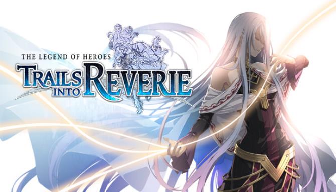 The Legend of Heroes Trails into Reverie Free Download