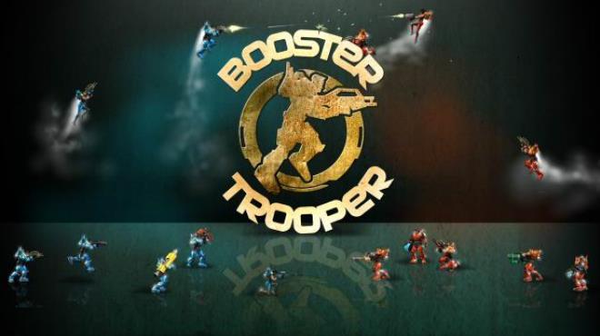 Booster Trooper Free Download Booster Trooper Free Download