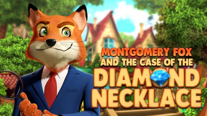 Detective Montgomery Fox: The Case of Diamond Necklace Free Download Detective Montgomery Fox: The Case of Diamond Necklace Free Download