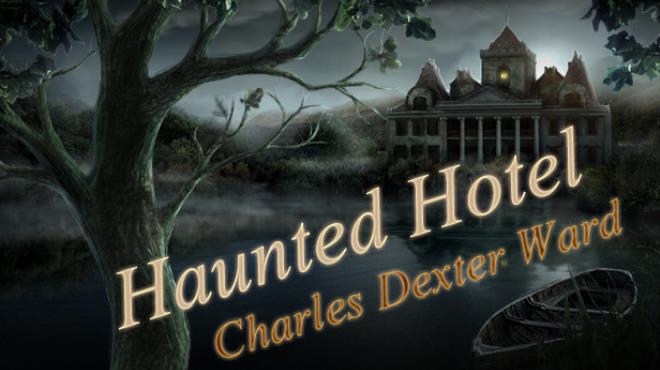 Haunted Hotel: Charles Dexter Ward Collector's Edition Free Download Haunted Hotel: Charles Dexter Ward Collector's Edition Free Download