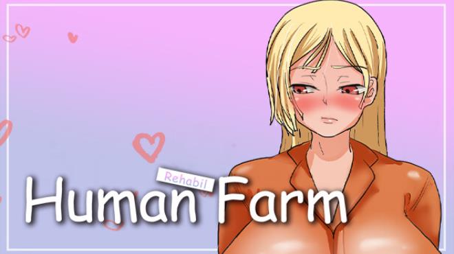 Human Farm - Rehabilitation Free Download Human Farm - Rehabilitation Free Download