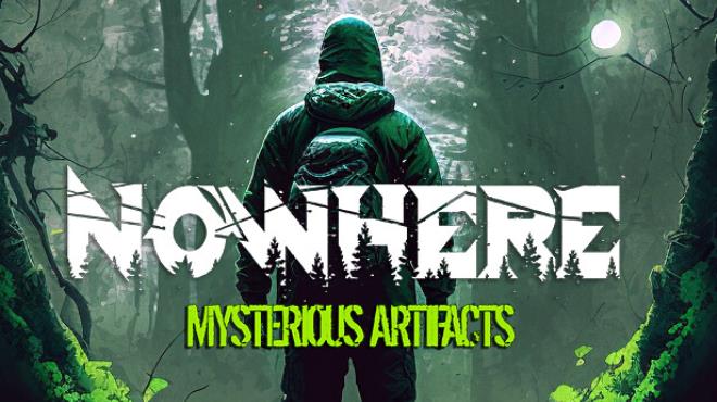 Nowhere: Mysterious Artifacts Free Download Nowhere: Mysterious Artifacts Free Download