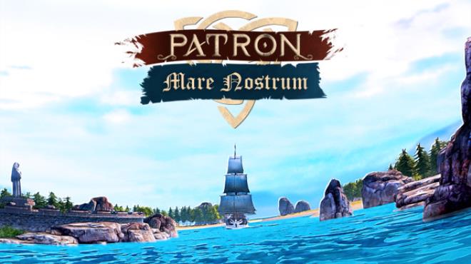 Patron Mare Nostrum v1 700 Free Download