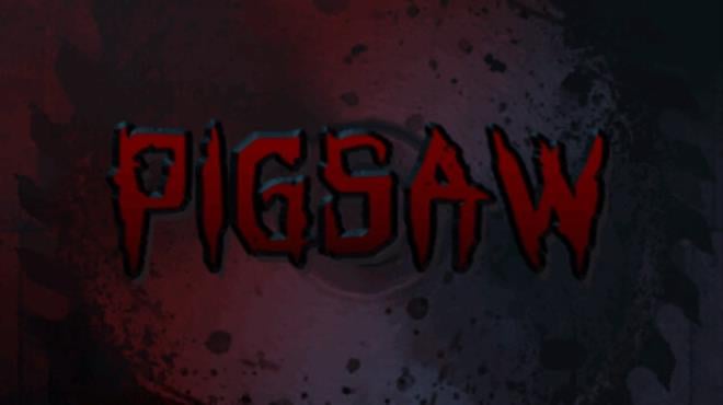Pigsaw Free Download Pigsaw Free Download
