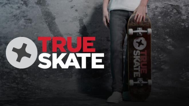 TRUE SKATE Free Download