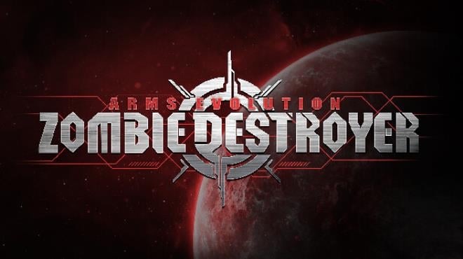 Arms Evolution ZOMBIE DESTROYER v1 0 14 Free Download