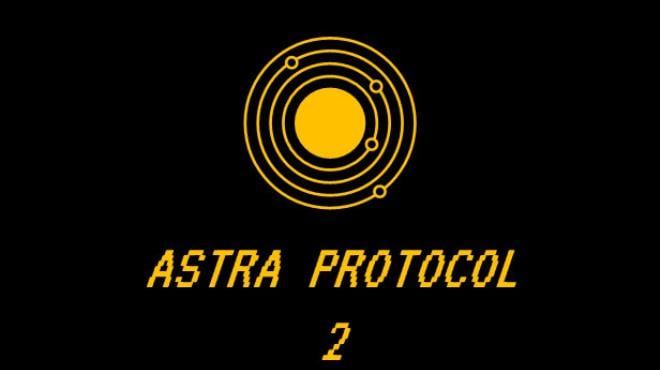 Astra Protocol 2 Free Download