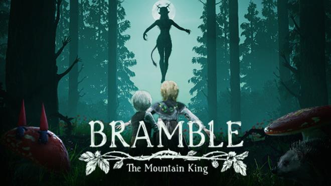 Bramble The Mountain King v20230621 Free Download Bramble The Mountain King v20230621 Free Download