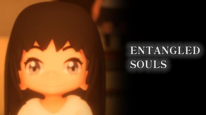 ENTANGLED SOULS Free Download ENTANGLED SOULS Free Download