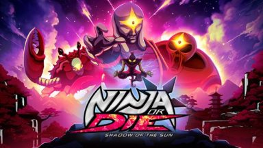 featured ninja or die shadow of the sun free download 2