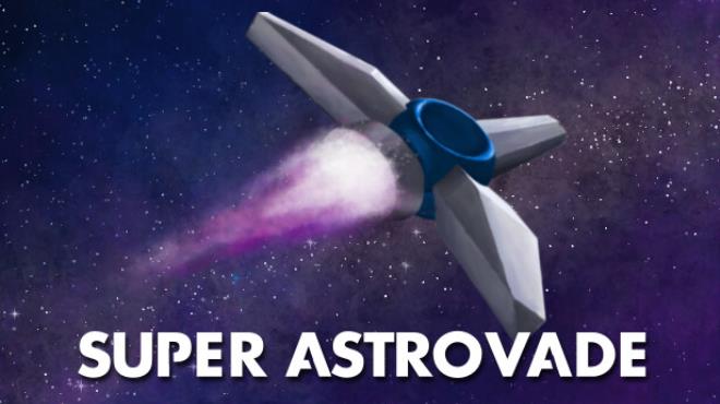 Super Astrovade Free Download