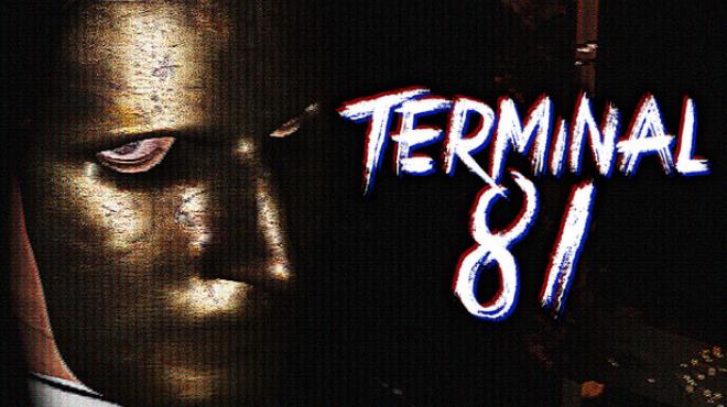 Terminal 81 v1 2 7 Free Download