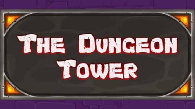 The Dungeon Tower Free Download The Dungeon Tower Free Download