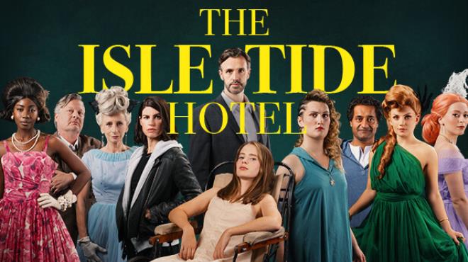 The Isle Tide Hotel Free Download The Isle Tide Hotel Free Download