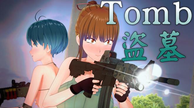 Tomb 盜墓 Free Download Tomb 盜墓 Free Download