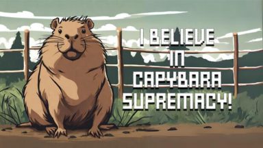 featured i believe in capybara supremacy free download