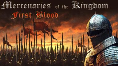 featured mercenaries of the kingdom first blood free download