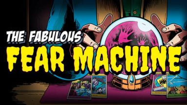 featured the fabulous fear machine free download