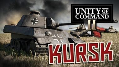 featured unity of command ii kursk free download