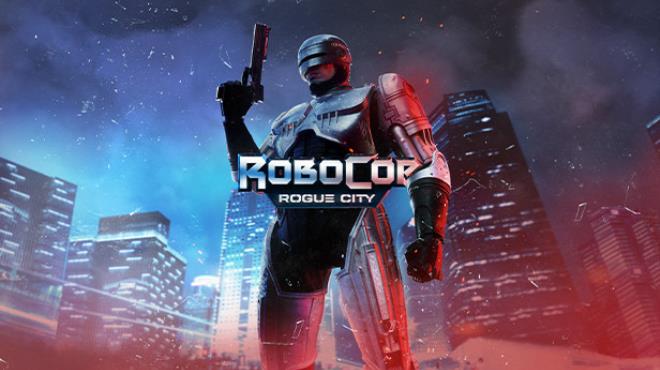 RoboCop Rogue City Free Download