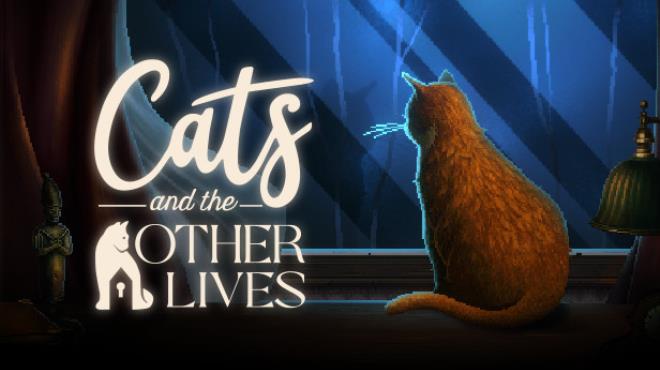 Cats and the Other Lives Free Download