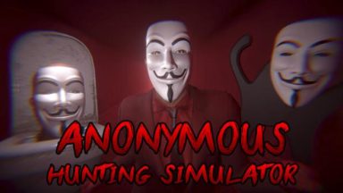 featured anonymous hunting simulator free download