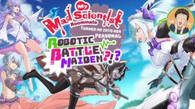 featured my mad scientist roommate turned me into her personal robotic battle maiden free download