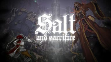 featured salt and sacrifice free download 3