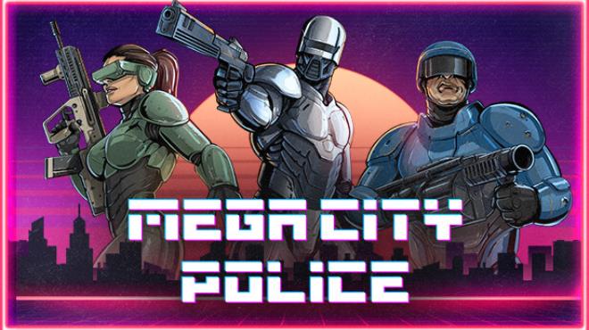 Mega City Force Free Download