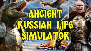 featured ancient russian life simulator free download