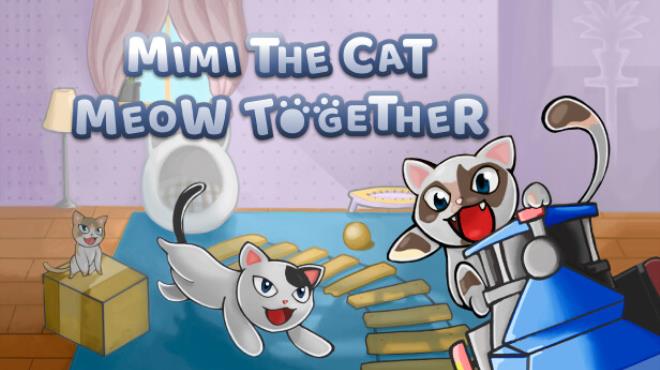 Mimi the Cat Meow Together Free Download