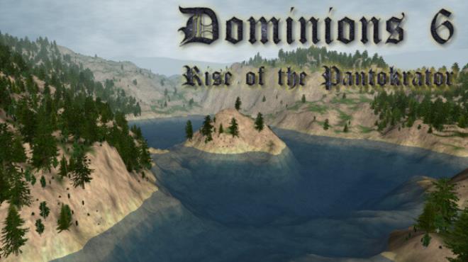 Dominions 6 - Rise of the Pantokrator Free Download