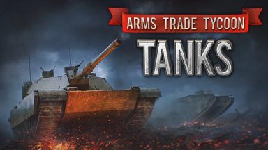 Featured Arms Trade Tycoon Tanks Free Download