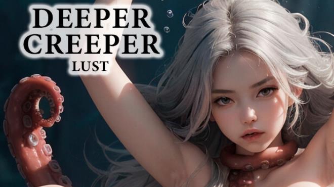 DEEPER CREEPER LUST Free Download