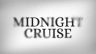 Featured Midnight Cruise Free Download