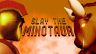 Featured Slay the Minotaur Free Download