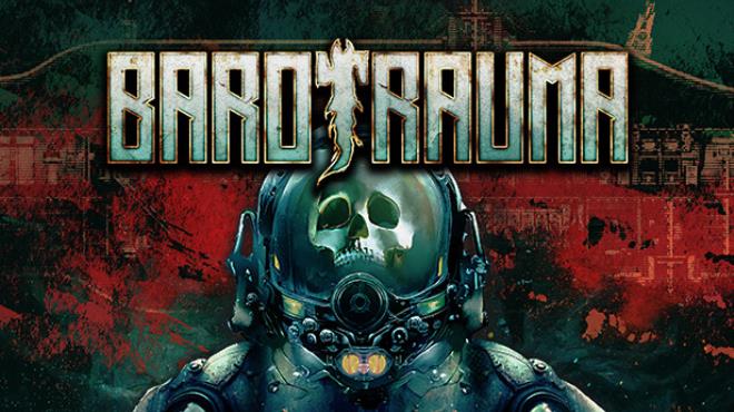 Barotrauma v1 3 0 1 Free Download