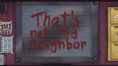 Featured Thats Not My Neighbour Free Download