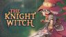 Featured The Knight Witch Free Download