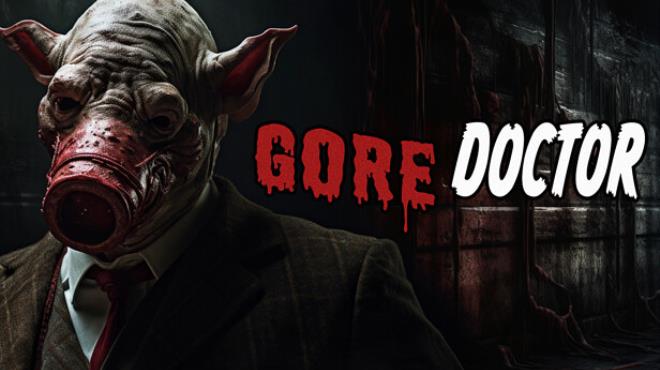 Gore Doctor Free Download