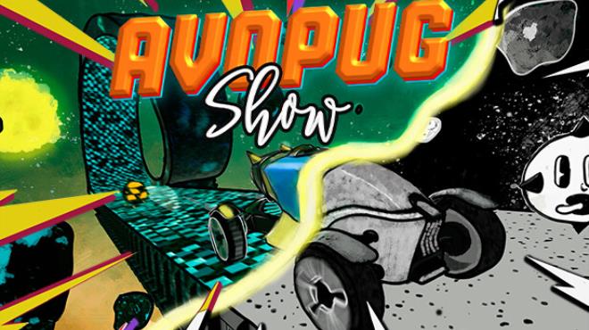 AVOPUG SHOW Free Download