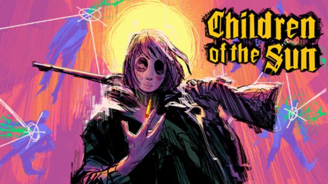 Children of the Sun Free Download