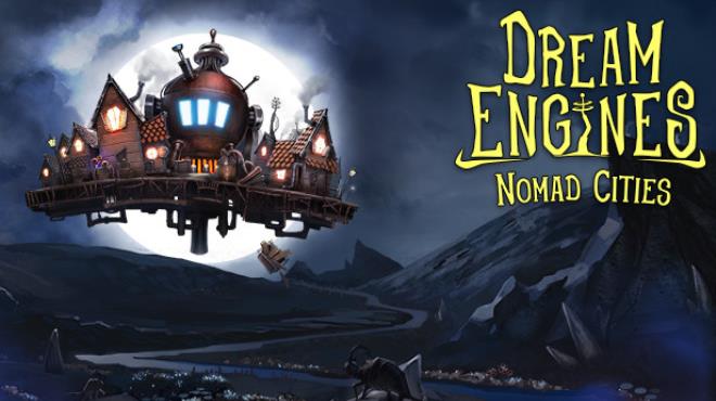 Dream Engines Nomad Cities Free Download