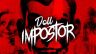 Featured Doll Impostor Free Download