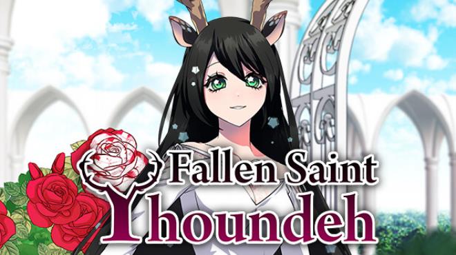 Fallen Saint Yhoundeh Free Download