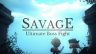 Featured Savage Ultimate Boss Fight Free Download