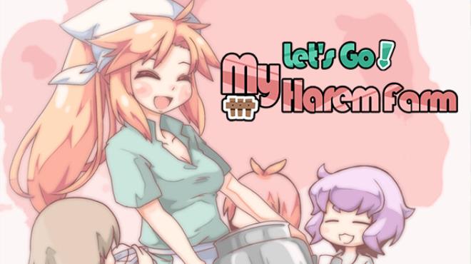 Let's Go! My Harem Farm Free Download