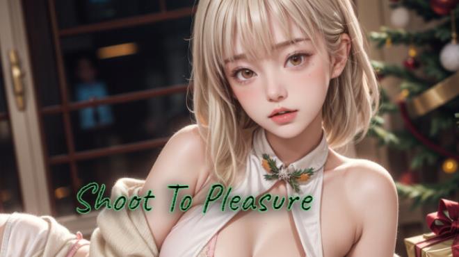 Shoot To Pleasure Free Download