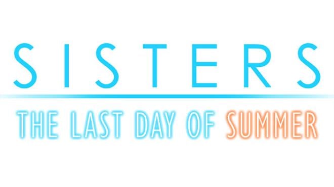 Sisters Last Day of Summer Free Download