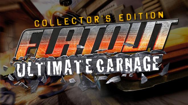 FlatOut: Ultimate Carnage Collector's Edition Free Download FlatOut: Ultimate Carnage Collector's Edition Free Download